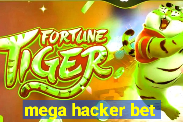 mega hacker bet